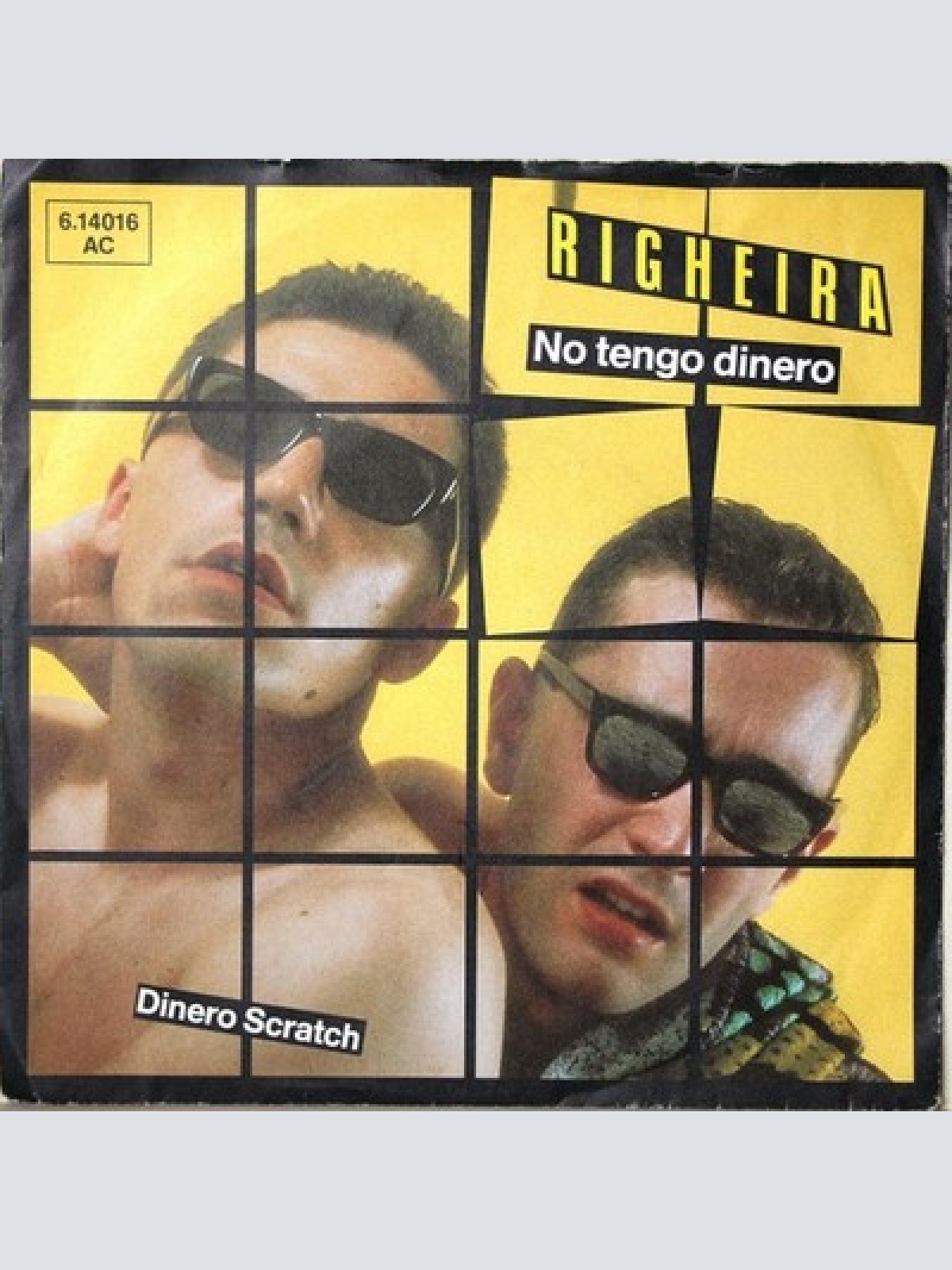 7", Single Righeira - No Tengo Dinero