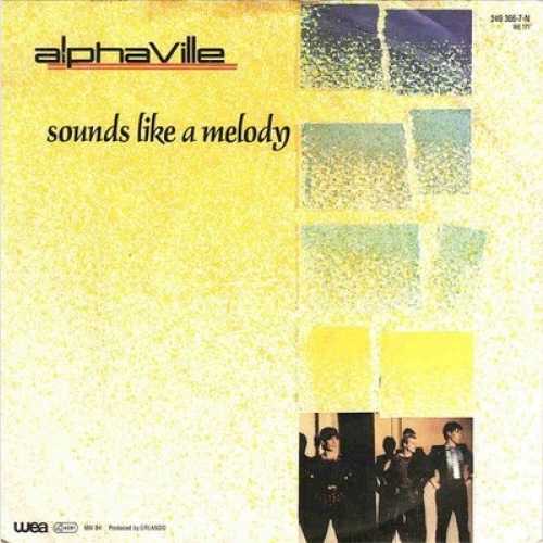 7", Single Alphaville - Sounds Like A Melody