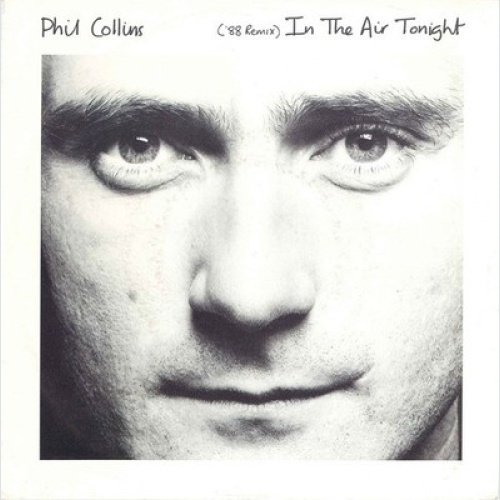 7", Single Phil Collins - In The Air Tonight ('88 Remix)