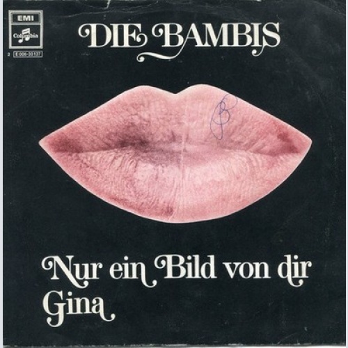 7", Single Die Bambis - Nur Ein Bild Von Dir / Gina