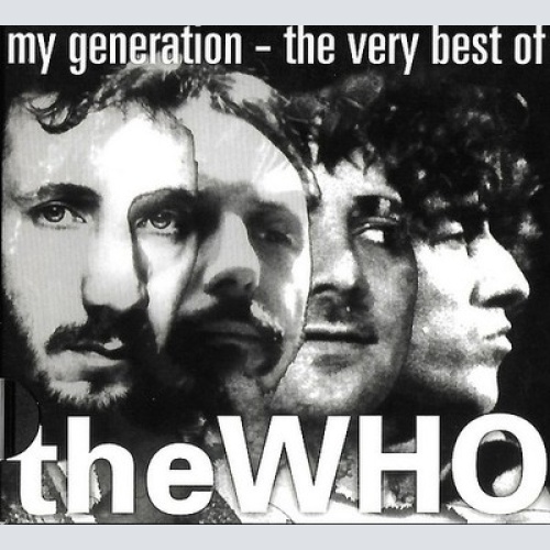 CD, Comp, Ltd, RM, Sli The Who - My Generation - The Very Best Of The Who