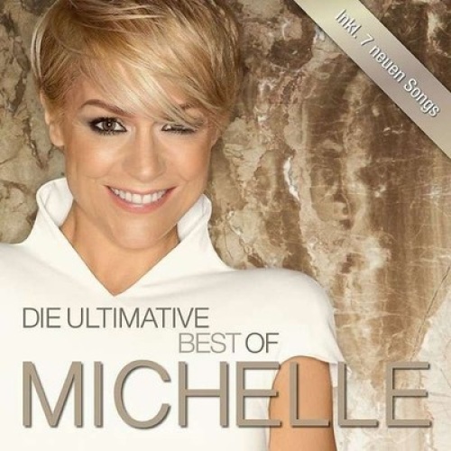 2xCD, Comp Michelle - Die Ultimative Best Of Michelle