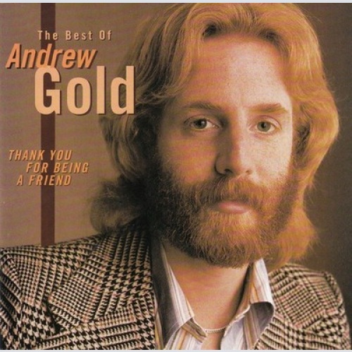 CD, Comp Andrew Gold - Thank You For Being A Friend: The Best Of Andrew Gold