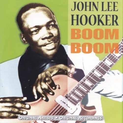 CD, Comp John Lee Hooker - Boom Boom