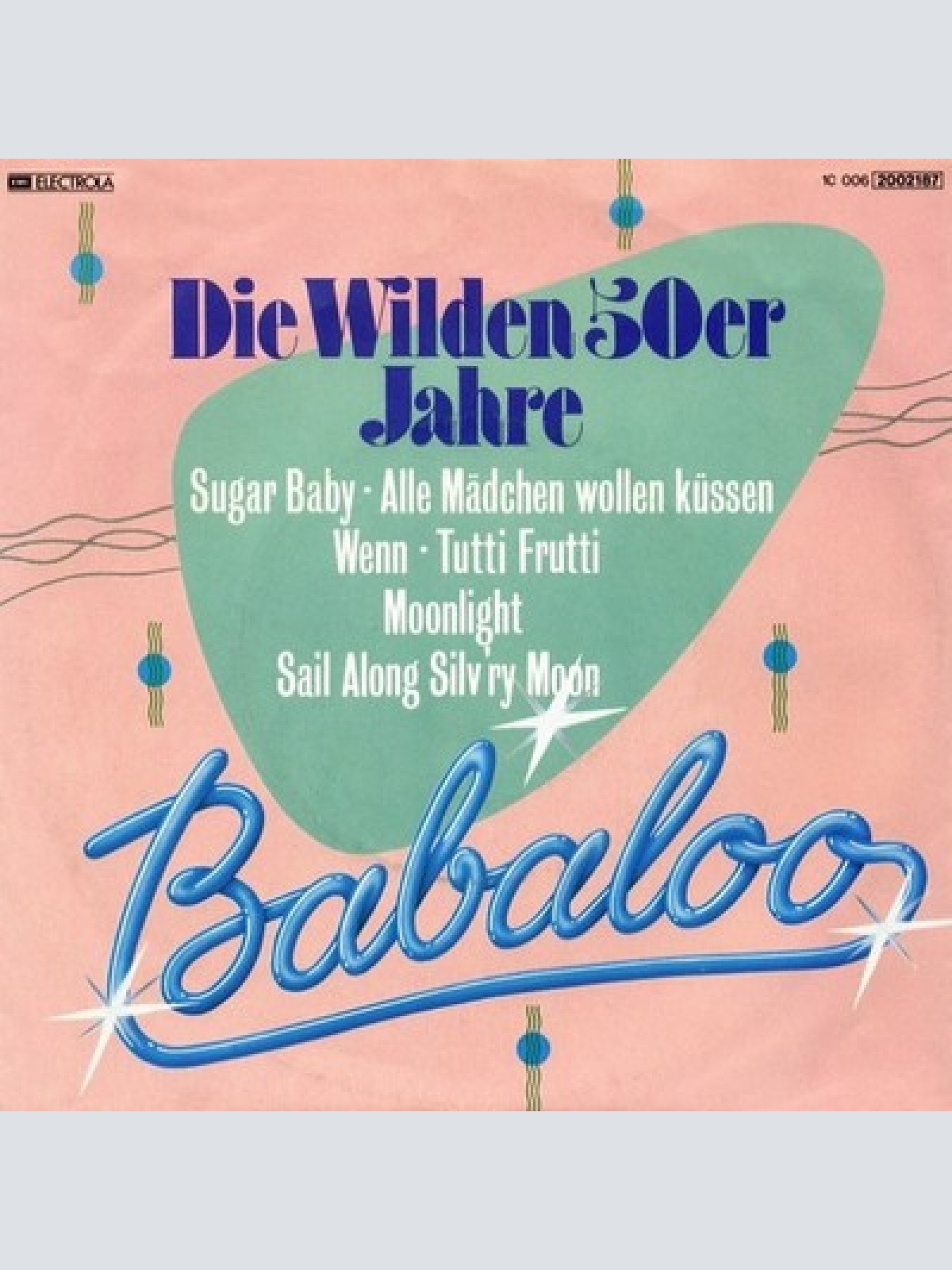 7", Single Babaloo - Die Wilden 50er Jahre