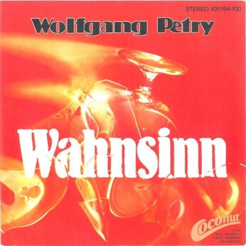 7", Single Wolfgang Petry - Wahnsinn