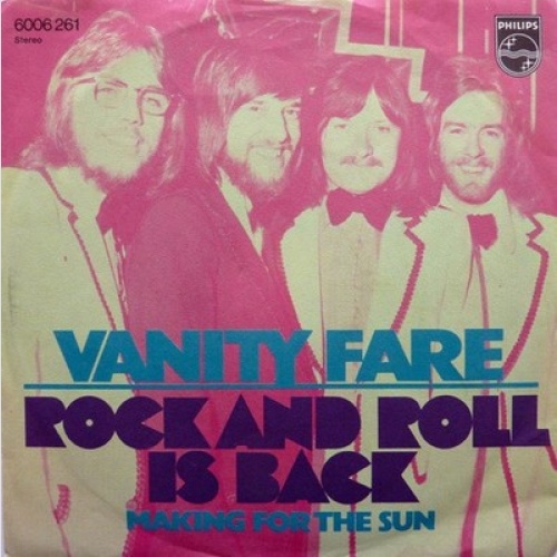 7", Single Vanity Fare - Rock And Roll Is Back / Making For The Sun