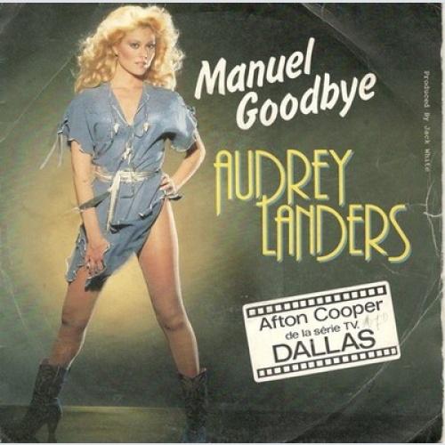 7", Single Audrey Landers - Manuel Goodbye