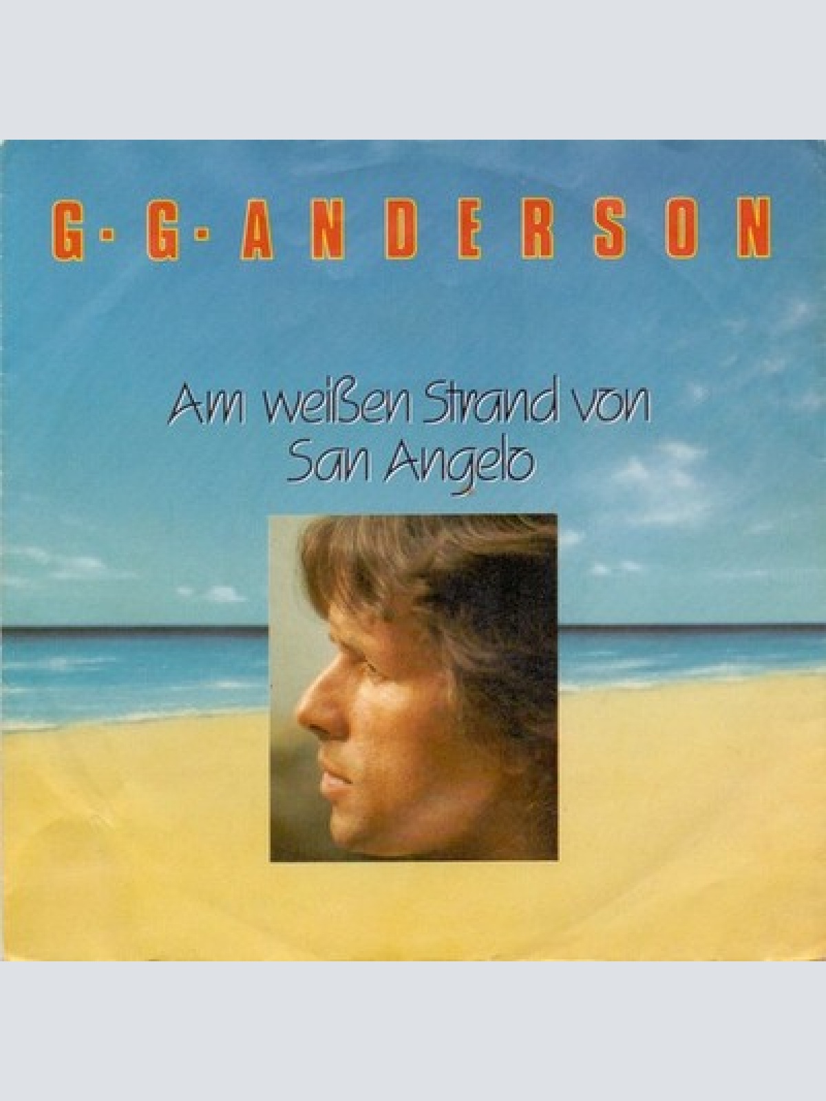 7", Single G.G. Anderson - Am Weißen Strand Von San Angelo