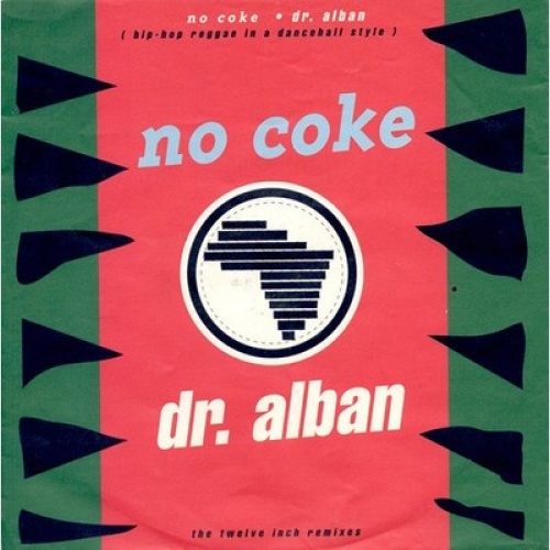 7", Single Dr. Alban - No Coke