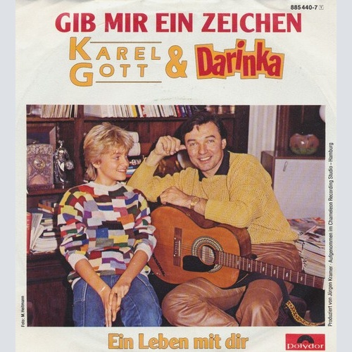 7", Single Karel Gott & Darinka* - Gib Mir Ein Zeichen
