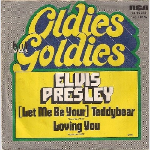 7", Mono, RE Elvis Presley With The Jordanaires - Teddy Bear / Loving You
