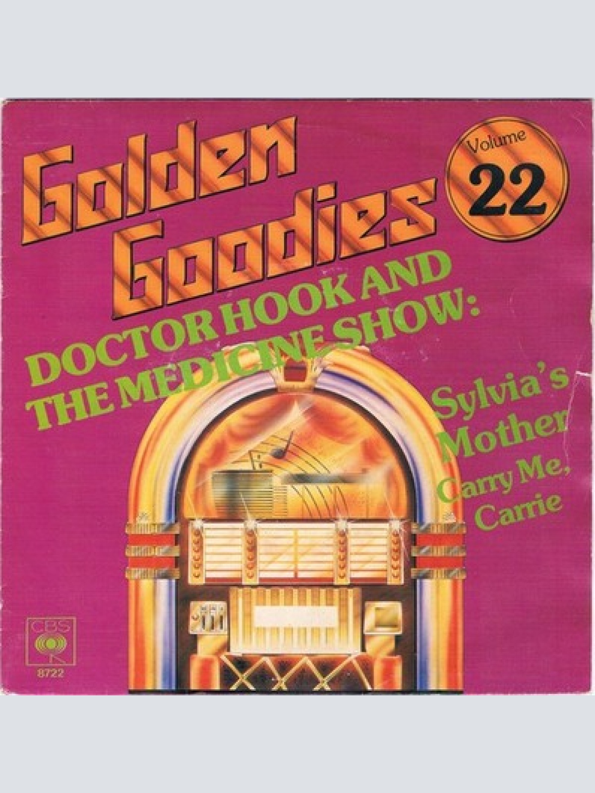 7" Doctor Hook And The Medicine Show* - Sylvia's Mother / Carry Me, Carrie
