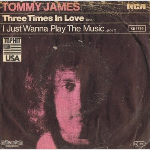 7", Single Tommy James - Three Times In Love