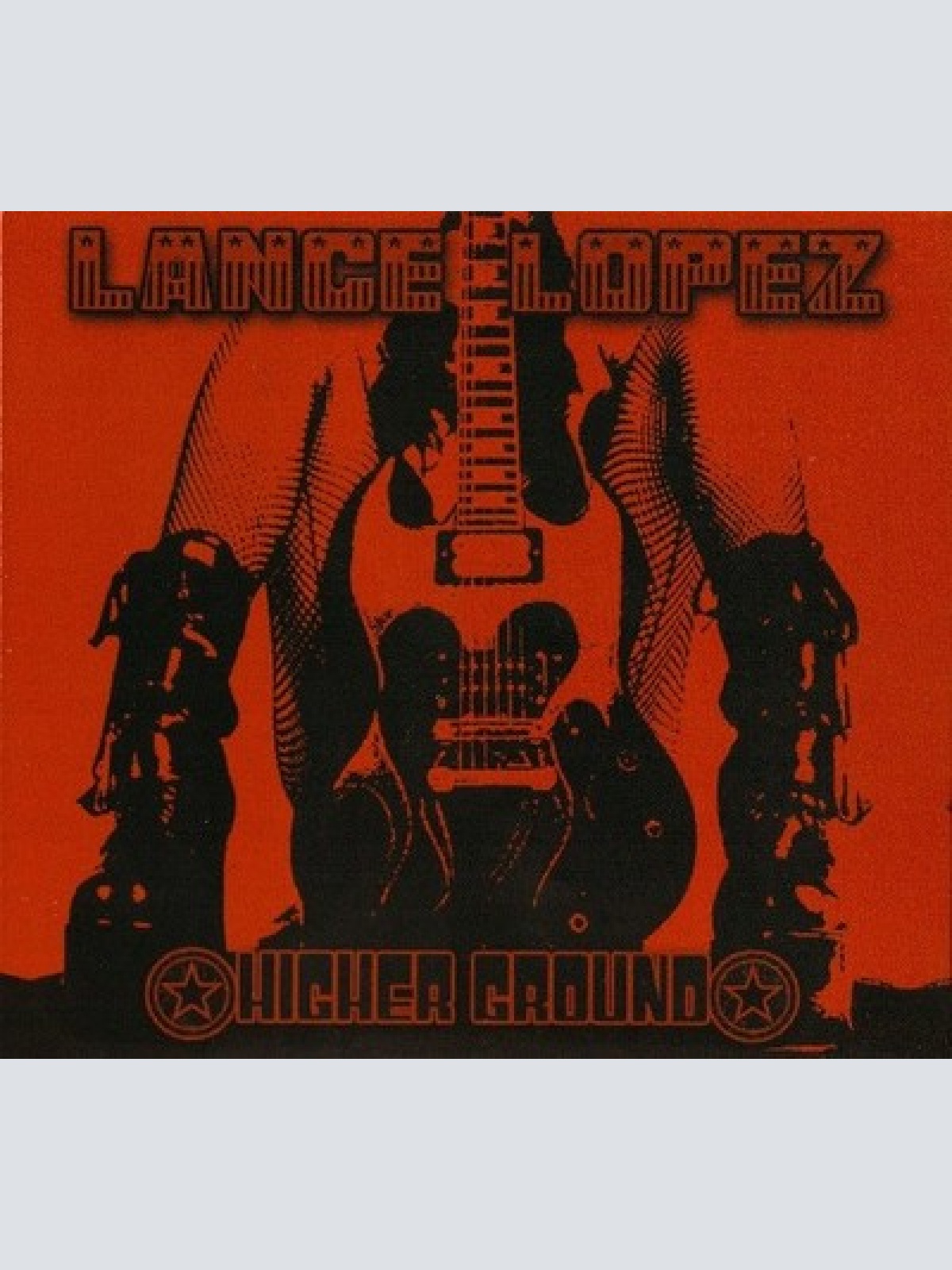 CD, Album Lance Lopez - Higher Ground