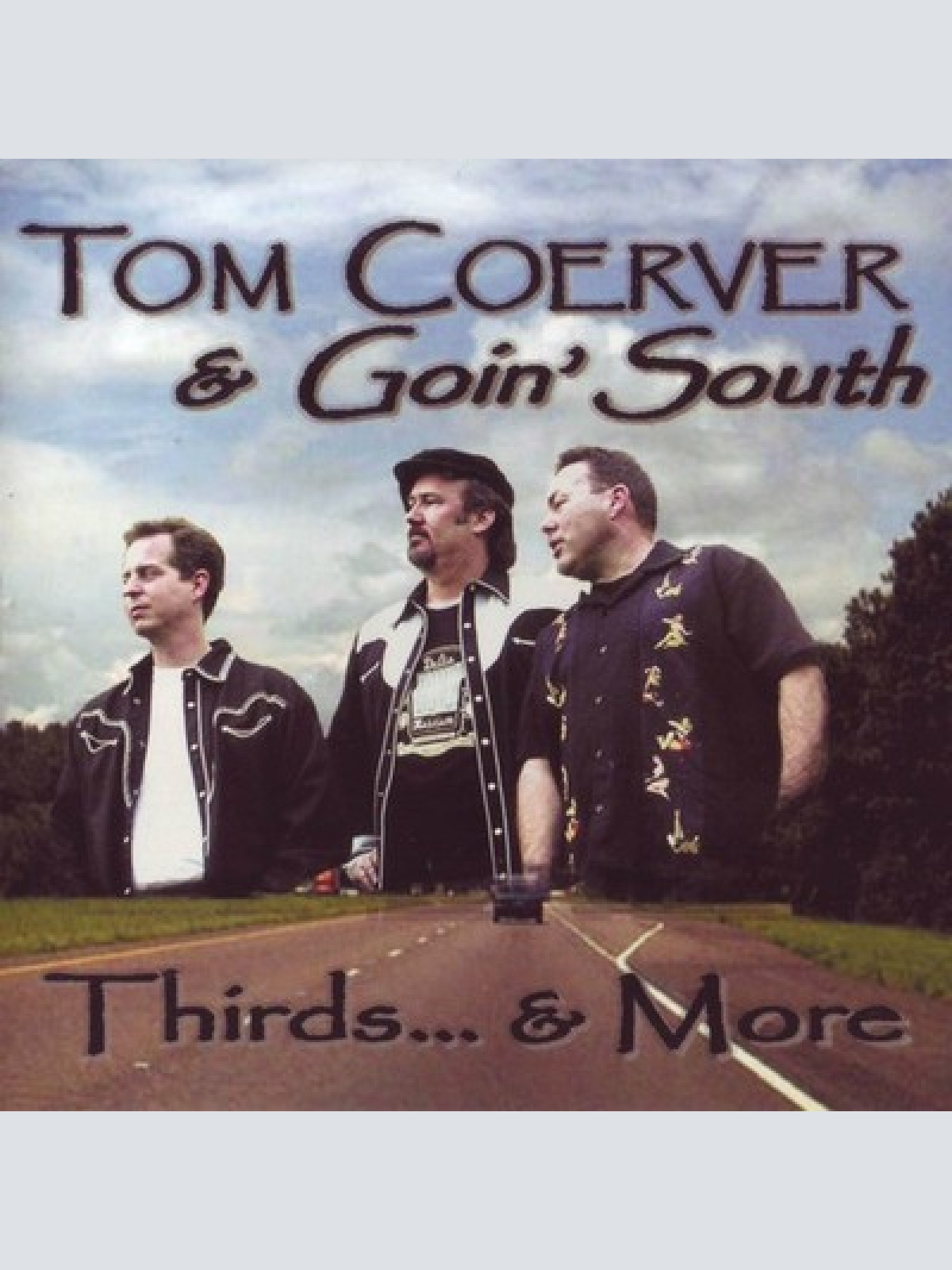 CD, Album Tom Coerver & Goin' South - Thirds... & More