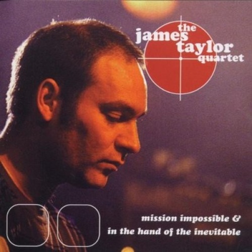2xCD, Comp The James Taylor Quartet - Mission Impossible & In The Hand Of The...