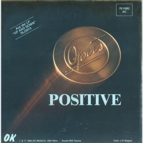 7", Single Opus - Positive