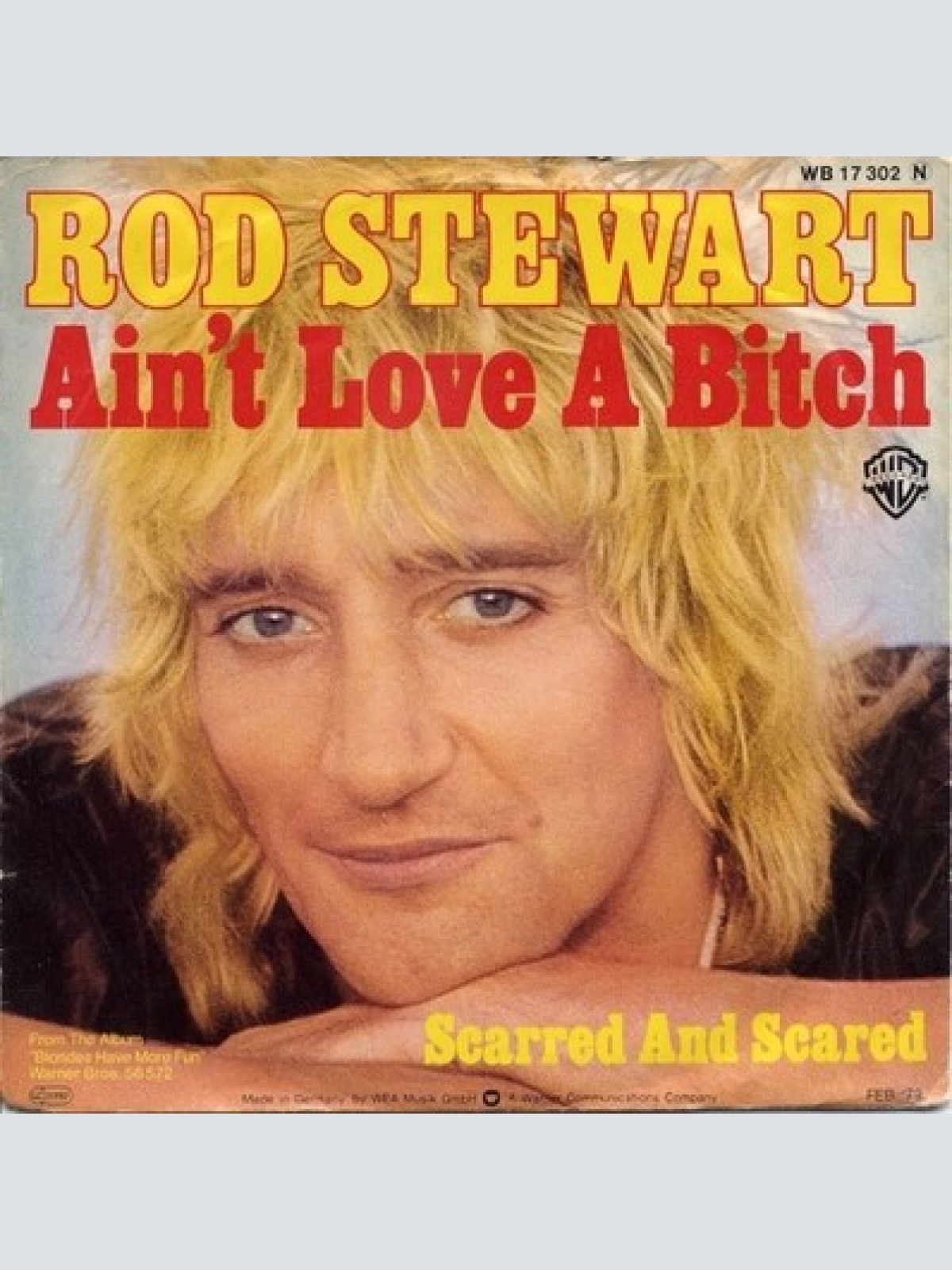 7", Single Rod Stewart - Ain't Love A Bitch