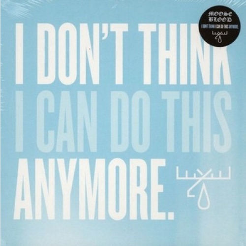 LP, Album Moose Blood - I Don't Think I Can Do This Anymore