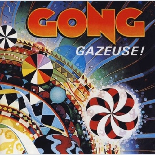 CD, Album, RE Gong - Gazeuse!