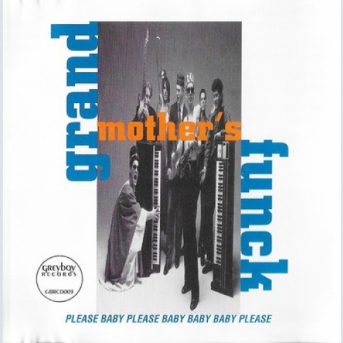 CD, Album Grand Mother's Funck - Please Baby Please Baby Baby Baby Please