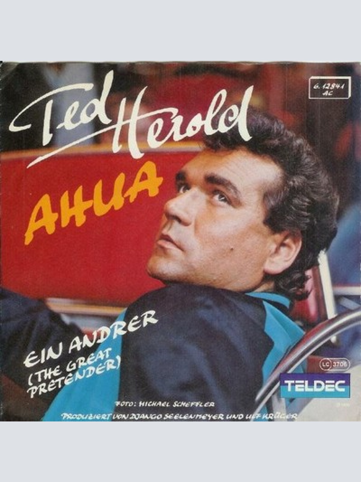 7", Single Ted Herold - Ahua / Ein Andrer (The Great Pretender)