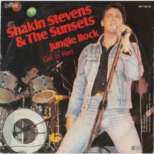 7", Single Shakin Stevens & The Sunsets* - Jungle Rock / Girl In Red