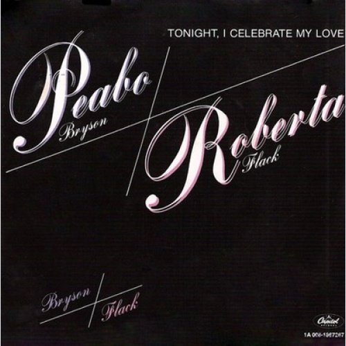 7", Single Peabo Bryson / Roberta Flack - Tonight, I Celebrate My Love