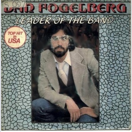 7", Single Dan Fogelberg - Leader Of The Band