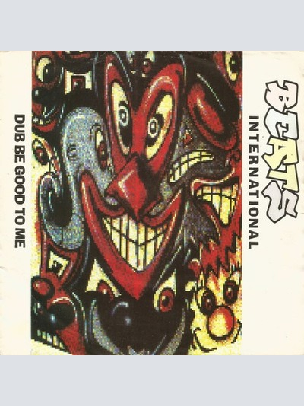 7", Single Beats International - Dub Be Good To Me