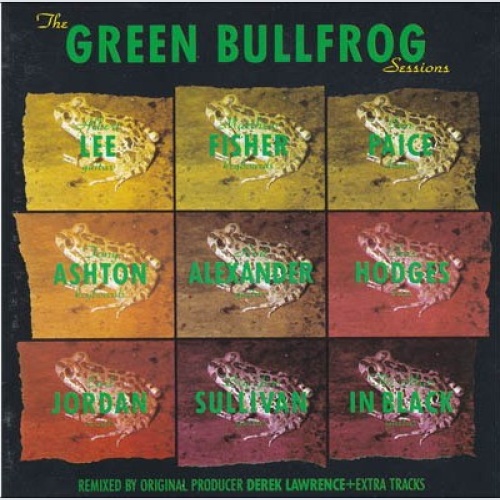 CD, Album, RE Green Bullfrog - The Green Bullfrog Sessions