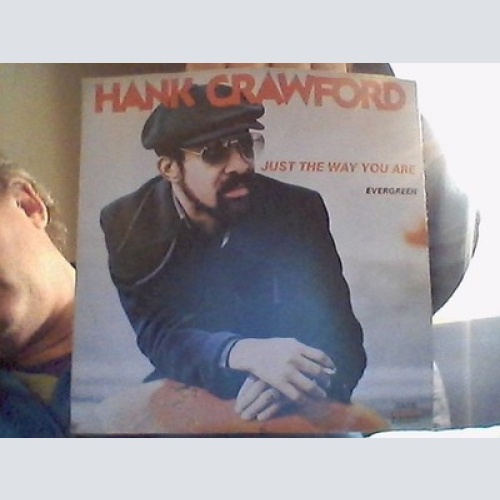 7", Single Hank Crawford - Just The Way You Are / Evergreen