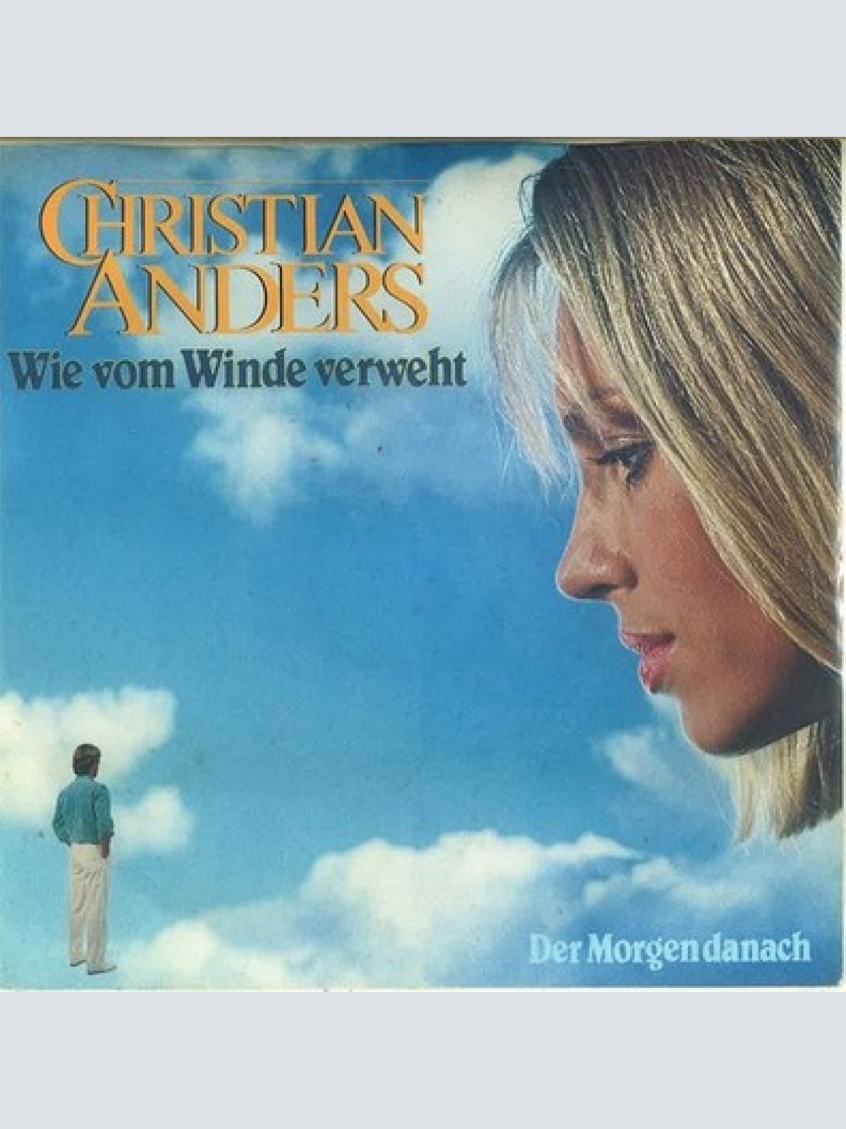 7", Single Christian Anders - Wie Vom Winde Verweht