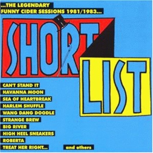 CD, Album, Comp The Shortlist - ...The Legendary Funny Cider Sessions 1981/19...