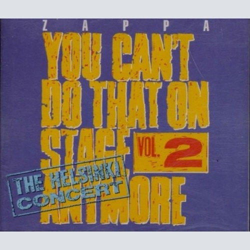2xCD, Album Zappa* - You Can't Do That On Stage Anymore Vol. 2 (The Helsinki ...