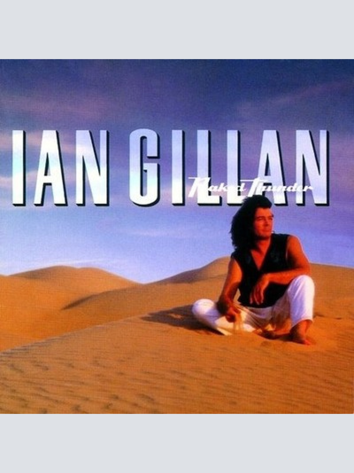 CD, Album Ian Gillan - Naked Thunder