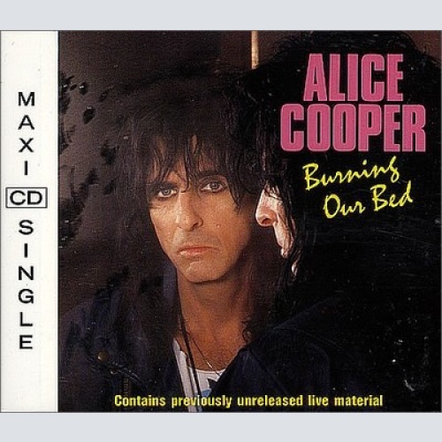 CD, Maxi Alice Cooper (2) - Burning Our Bed