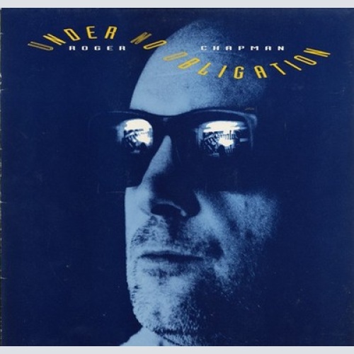 CD, Album Roger Chapman - Under No Obligation
