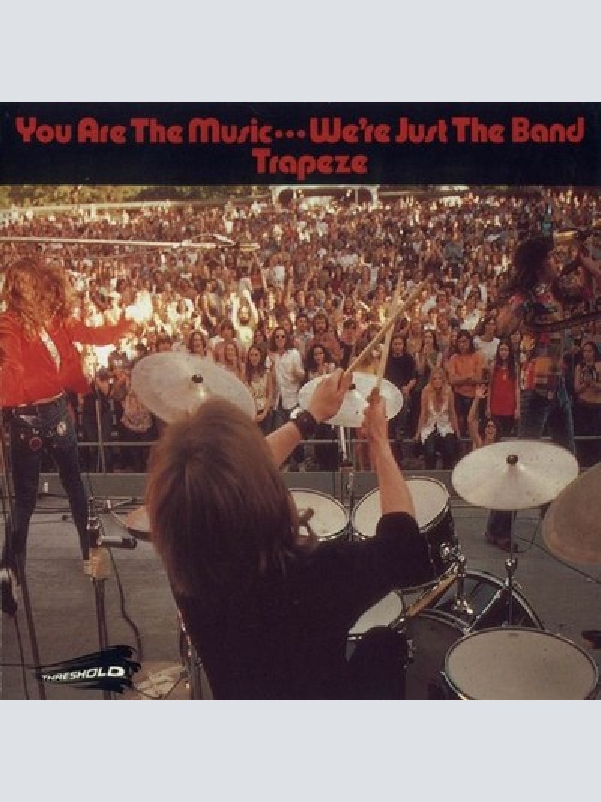CD, Album, RE, RM Trapeze - You Are The Music...We're Just The Band