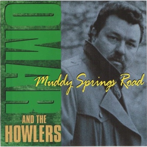 CD, Album, RE Omar And The Howlers - Muddy Springs Road