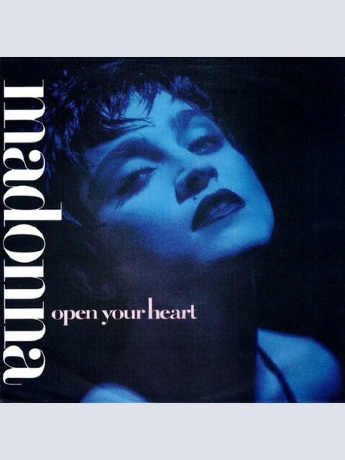 7", Single Madonna - Open Your Heart