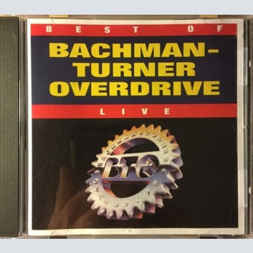 CD, Album Bachman-Turner Overdrive - Best Of Bachman-Turner Overdrive Live