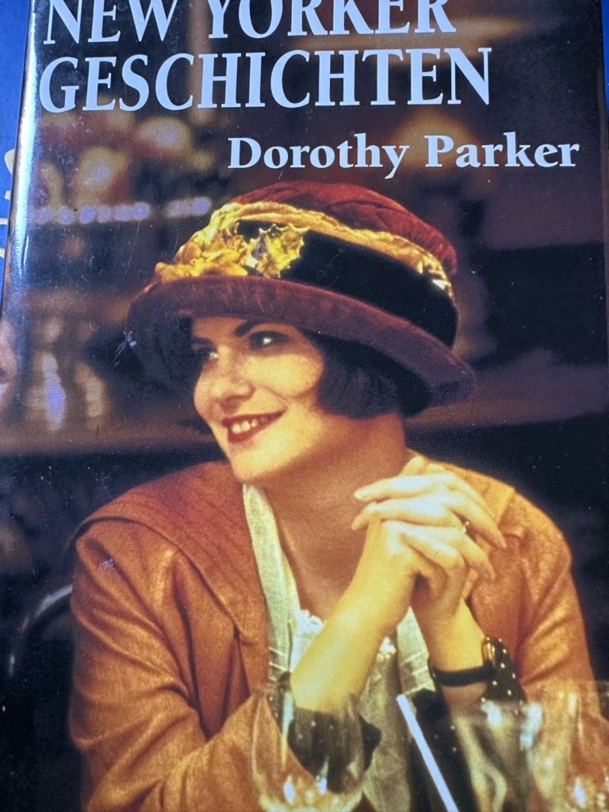 New Yorker Geschichten Dorothy Parker. Dt. von Pieke Biermann und Ursula-Maria M