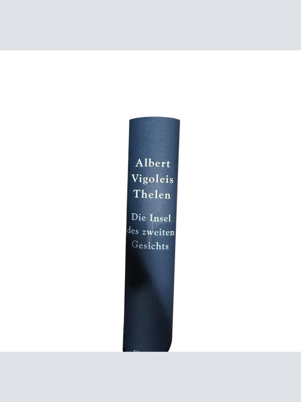Die Insel des zweiten Gesichts: Aus den angewandten Erinnerungen des Vigoleis au