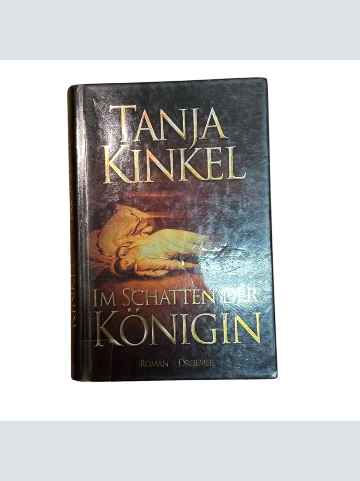 Im Schatten der Königin: Roman Roman Kinkel, Tanja: