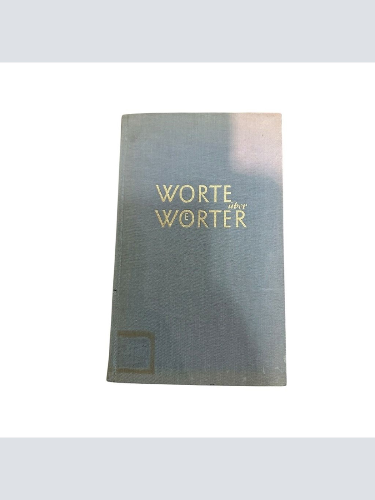 Worte über Wörter Lichnowsky, Mechtilde: