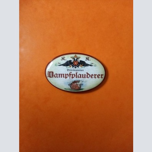 Nostalgie KuK Flaschenöffner Magnet Privilegierter Dampfplauderer