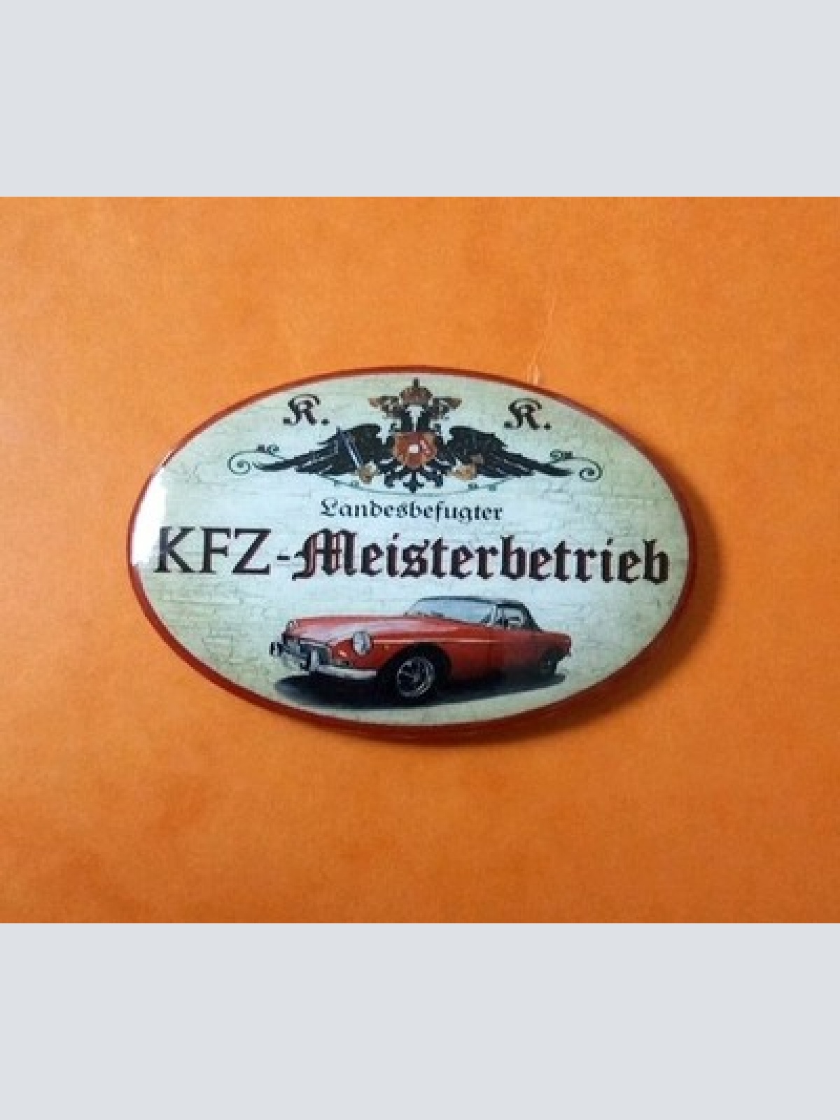 Nostalgie KuK Flaschenöffner Magnet Landesbefugter KFZ Meisterbetrieb