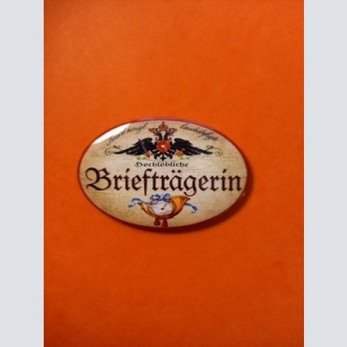 Nostalgie KuK Flaschenöffner Magnet Hochlöbliche Briefträgerin